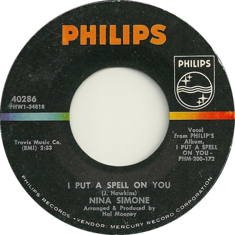 I Put A Spell On You by Nina Simone / 1965