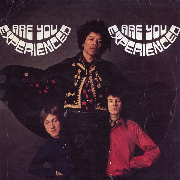 The Jimi Hendrix Experience / Are You Experienced?