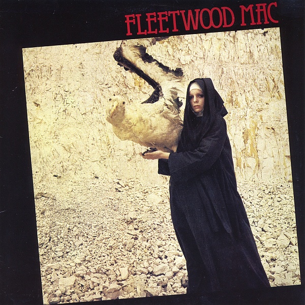 Fleetwood Mac / The Pious Bird Of Good Omen