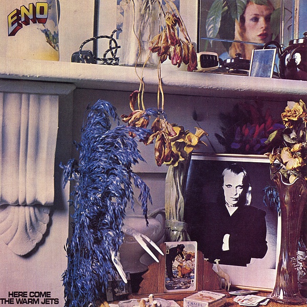 Eno / Here Come The Warm Jets
